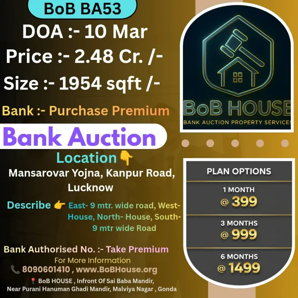 BoB BA53 , 1954 SQFT , MANSAROVAR YOJNA , KANPUR ROAD , LUCKNOW