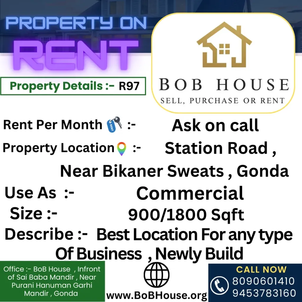 R97 , 900/1800 Sqft Commercial Property on Rent , Near Bikaner Sweets, Station Road , Gonda