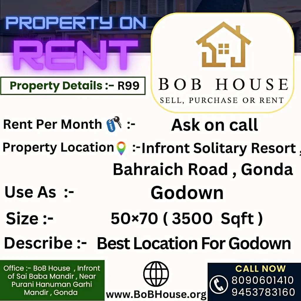 R99 , 3500 Sqft Godown On Rent , Infront of solitary Resort , Bahraich Road, Gonda