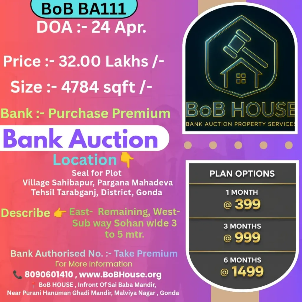 BoB BA111 , 4784 SQFT , SAHIBAPUR , GONDA