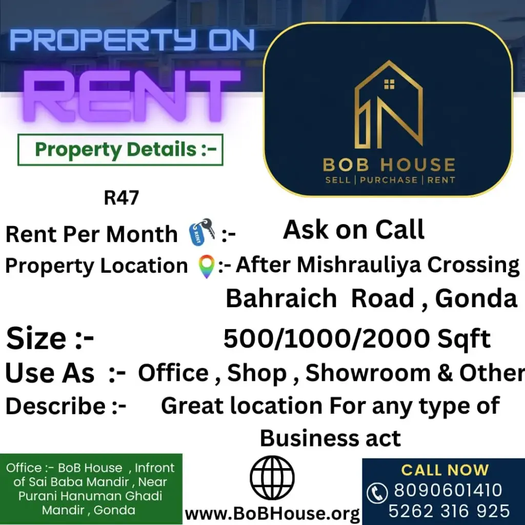 5000/1000/1500/2000 SQFT AREA ON RENT , AFTER CROSSING MISHRAULIYA OVER BRIDGE , GONDA