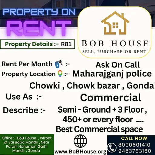 R81 , 450/900/1350/1800 SQFT COMMERCIAL AREA ON RENT , CHOWK BAZAR , GONDA