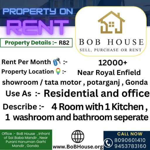 R82 , 4BHK HOUSE ON RENT , NEAR ROYAL ENFIELDSHOWROOM , GONDA