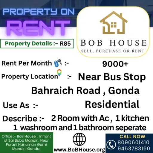 R85, 2BHK ON RENT , NEAR BUS STOP, BAHRAICH ROAD, GONDA