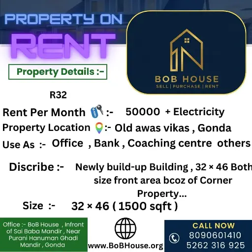 R32 , 1500 SQFT COMMERCIAL AREA AVAILABLE ON RENT , OLD AWAS VIKAS , GONDA